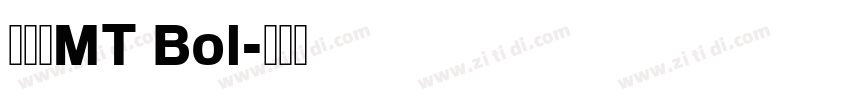 卡利斯MT Bol字体转换
